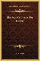 The Saga Of Grettir The Strong