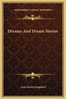 Dreams And Dream Stories