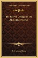 The Sacred College of the Ancient Mysteries