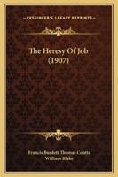 The Heresy Of Job (1907)