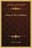 Alone In The Caribbean