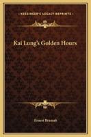 Kai Lung's Golden Hours