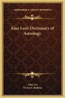 Alan Leo's Dictionary of Astrology