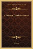 A Treatise On Government