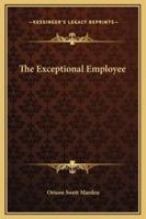 The Exceptional Employee