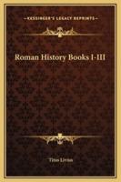 Roman History Books I-III