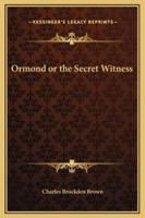 Ormond or the Secret Witness