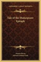 Tale of the Shakespeare Epitaph