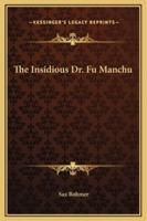 The Insidious Dr. Fu Manchu