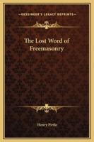 The Lost Word of Freemasonry