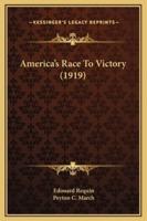 America's Race To Victory (1919)