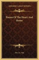Poems Of The Heart And Home
