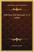 Dell Arte Del Misvrare V1-2 (1682)