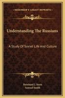 Understanding The Russians