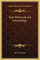 Irish Witchcraft and Demonology