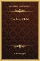 The Ivory Child