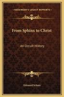 From Sphinx to Christ
