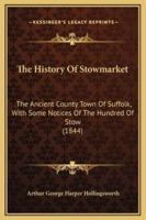 The History Of Stowmarket