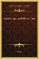 Karma Yoga And Bhakti Yoga