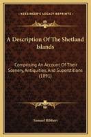 A Description Of The Shetland Islands