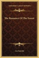 The Romance Of The Forest