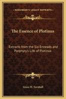 The Essence of Plotinus