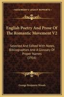 English Poetry And Prose Of The Romantic Movement V2
