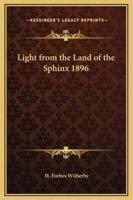 Light from the Land of the Sphinx 1896