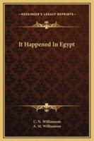 It Happened In Egypt