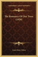 The Romance Of Our Trees (1920)