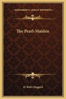 The Pearl-Maiden
