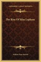 The Rise Of Silas Lapham