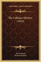 The Cahusac Mystery (1912)