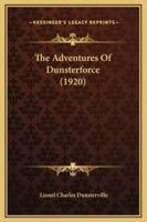 The Adventures Of Dunsterforce (1920)