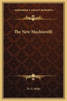 The New Machiavelli