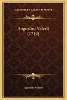 Augustini Valerii (1719)