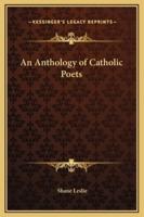 An Anthology of Catholic Poets