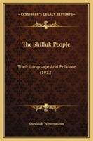 The Shilluk People