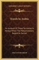 Travels In Arabia