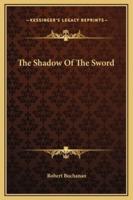 The Shadow Of The Sword