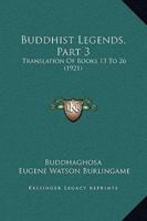 Buddhist Legends, Part 3