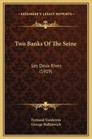 Two Banks Of The Seine