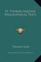 St. Thomas Aquinas Philosophical Texts