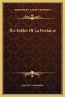 The Fables Of La Fontaine