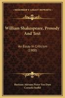 William Shakespeare, Prosody And Text