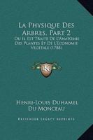 La Physique Des Arbres, Part 2