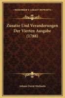 Zusatze Und Veranderungen Der Vierten Ausgabe (1788)