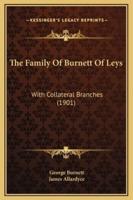 The Family Of Burnett Of Leys