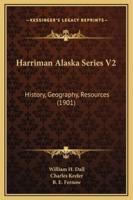 Harriman Alaska Series V2