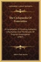 The Cyclopaedia Of Fraternities